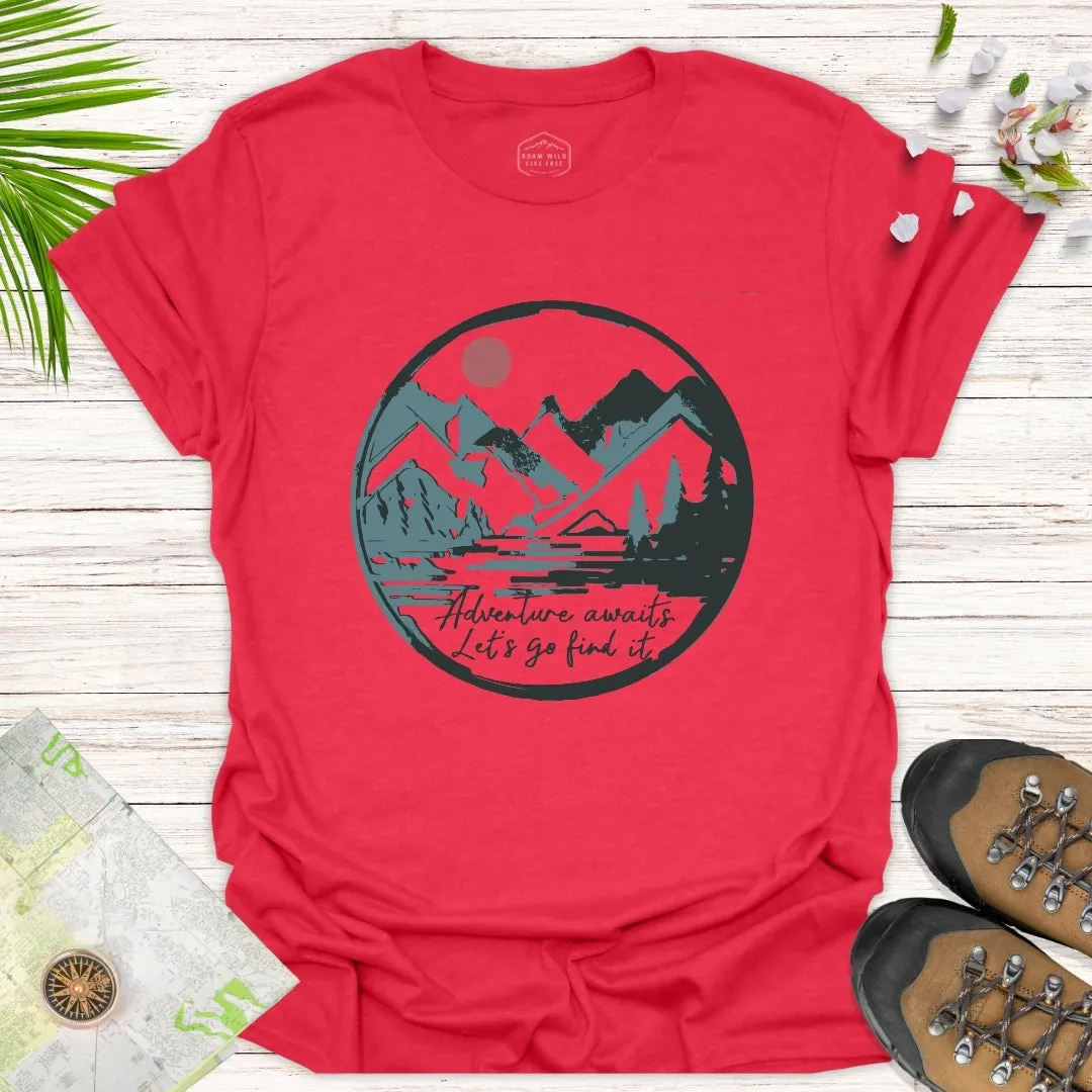 Adventure Awaits Unisex T-Shirt