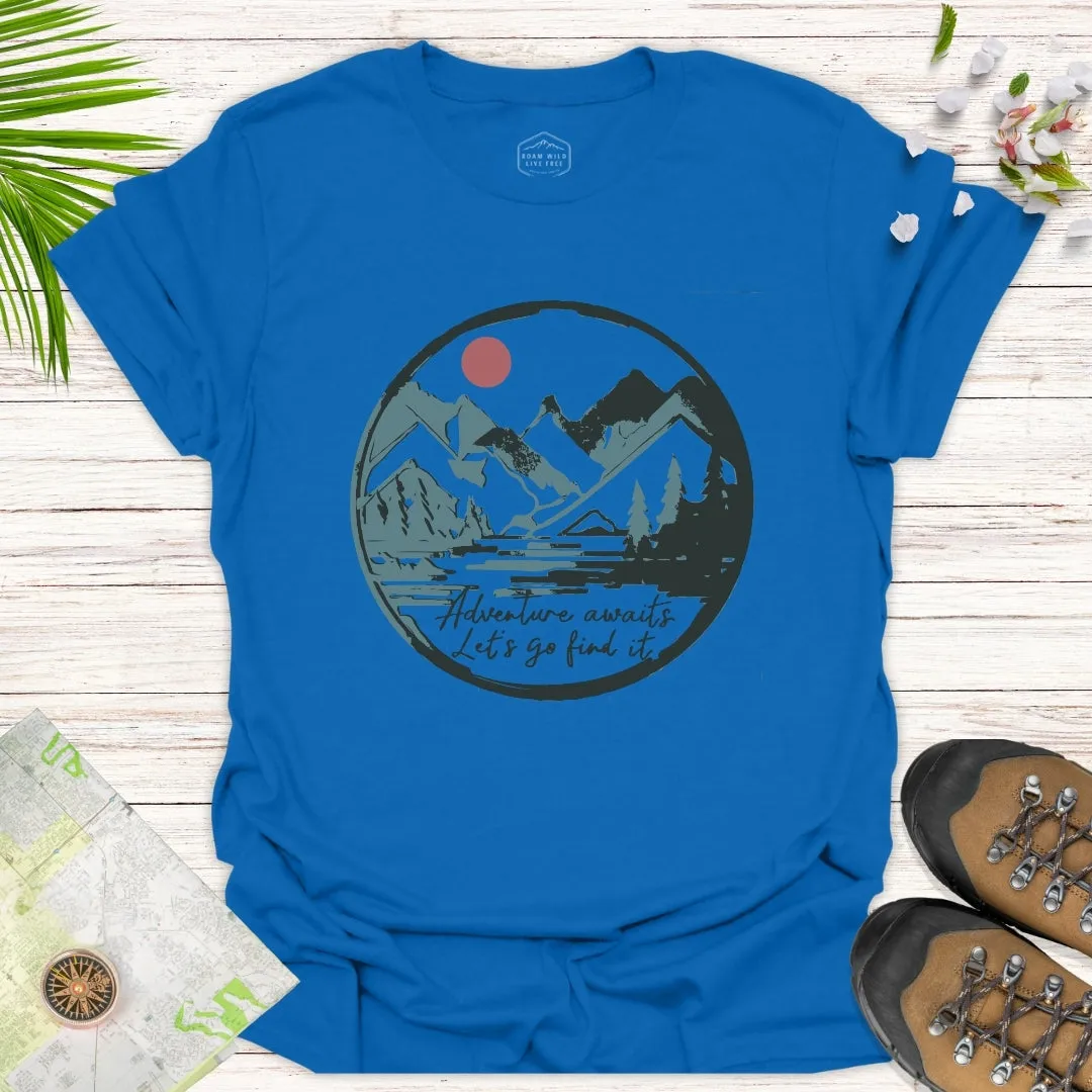 Adventure Awaits Unisex T-Shirt
