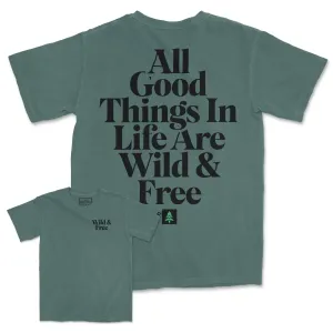 All Good Things Are Wild & Free Back Print Pigment-Dyed Tee