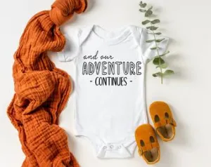 And Our Adventure Continues Onesie