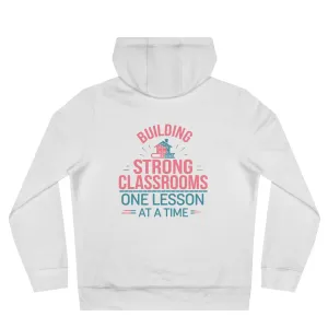 Building Strong Classrooms Hoodie Sweatshirt