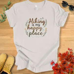 Hiking Is My Happy Place T-Shirt