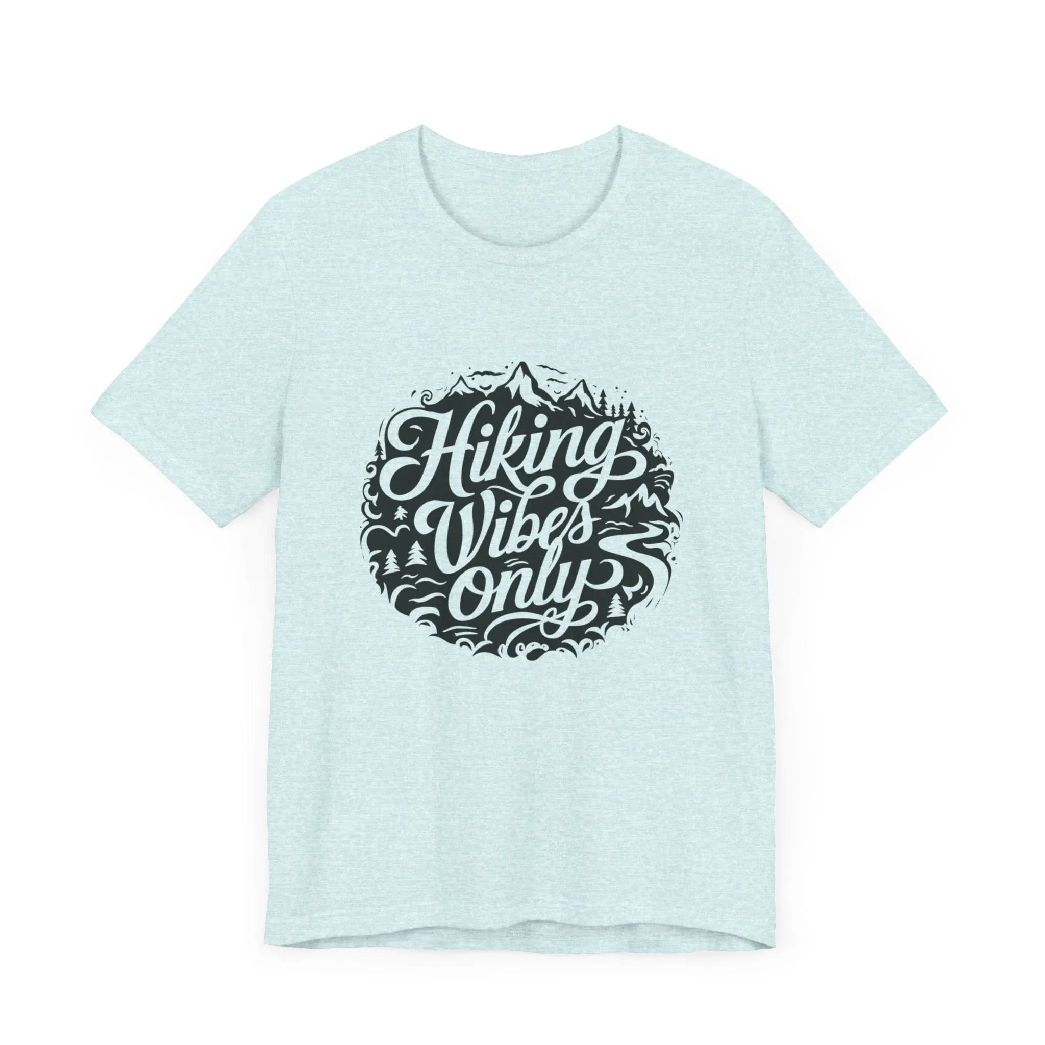 Hiking Vibes Only T-Shirt