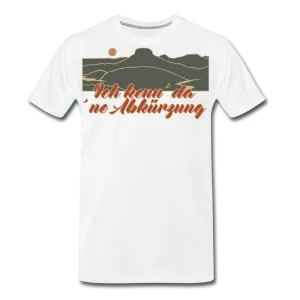 Ich kenn da ne Abkürzung - Premium Shirt