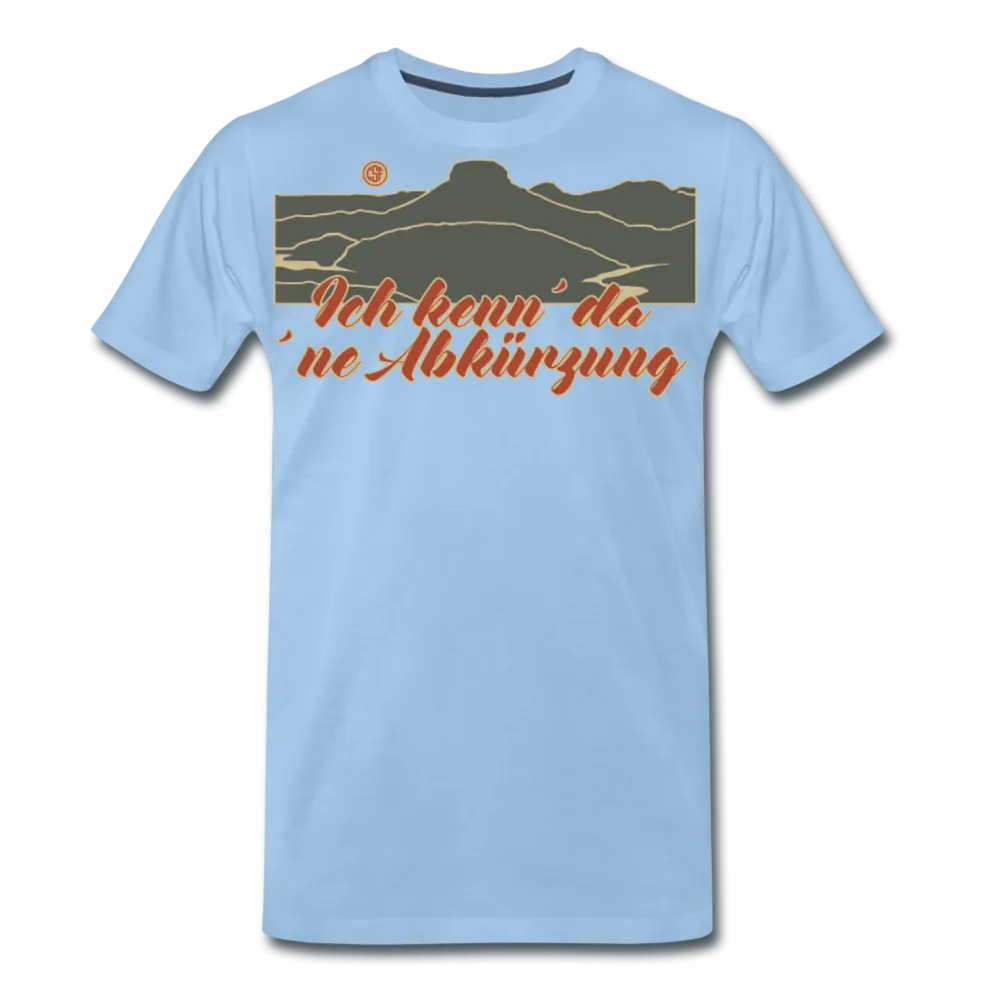 Ich kenn da ne Abkürzung - Premium Shirt