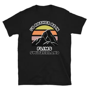 I'd Rather Be in Flims Switzerland T-Shirt | Vintage Sunset Mountain