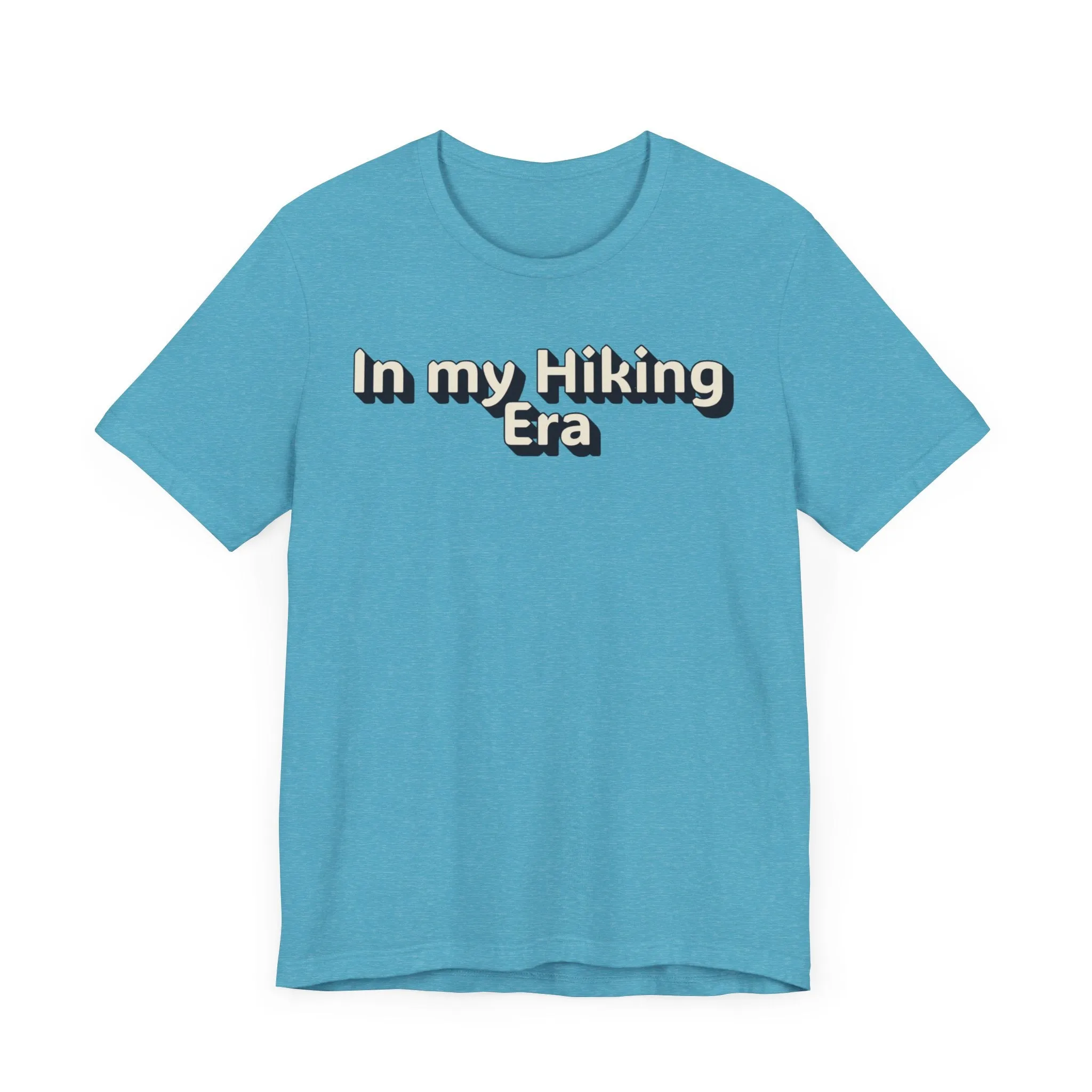 In My Hiking Era T-Shirt