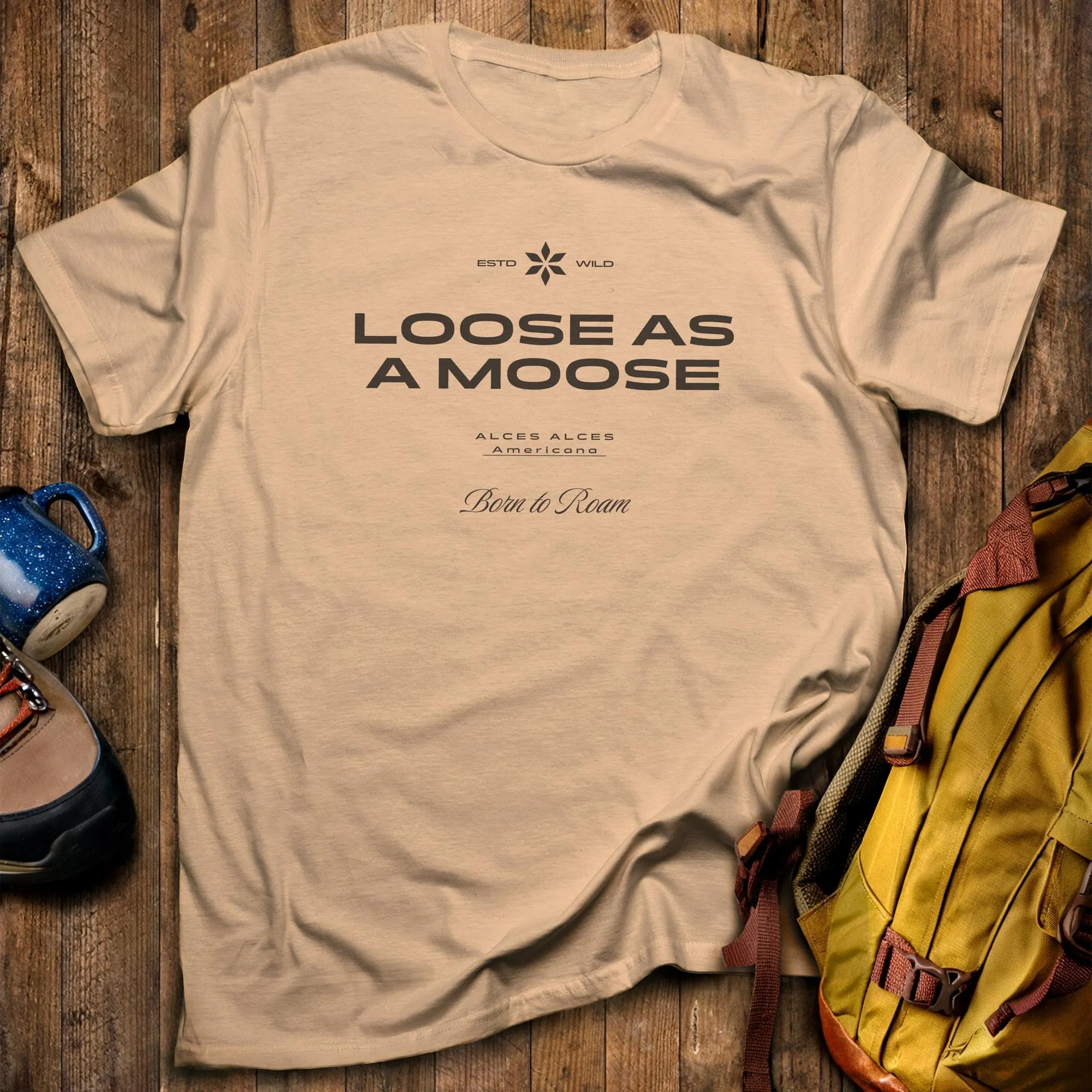 Loose as a Moose T-Shirt