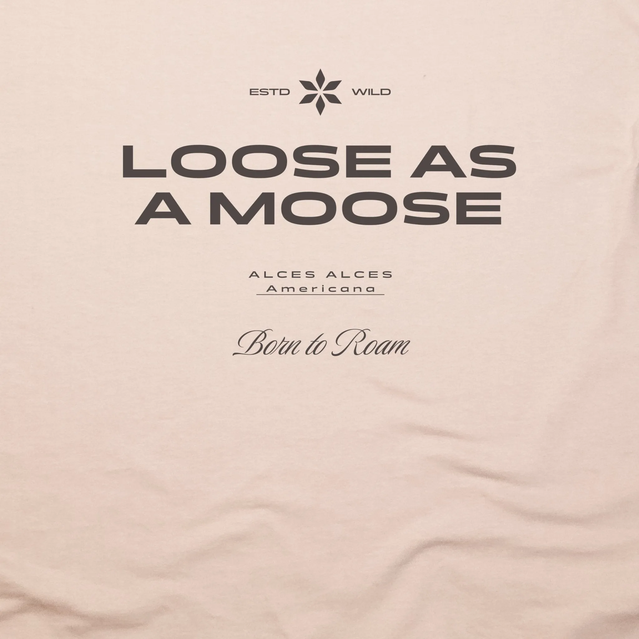 Loose as a Moose T-Shirt