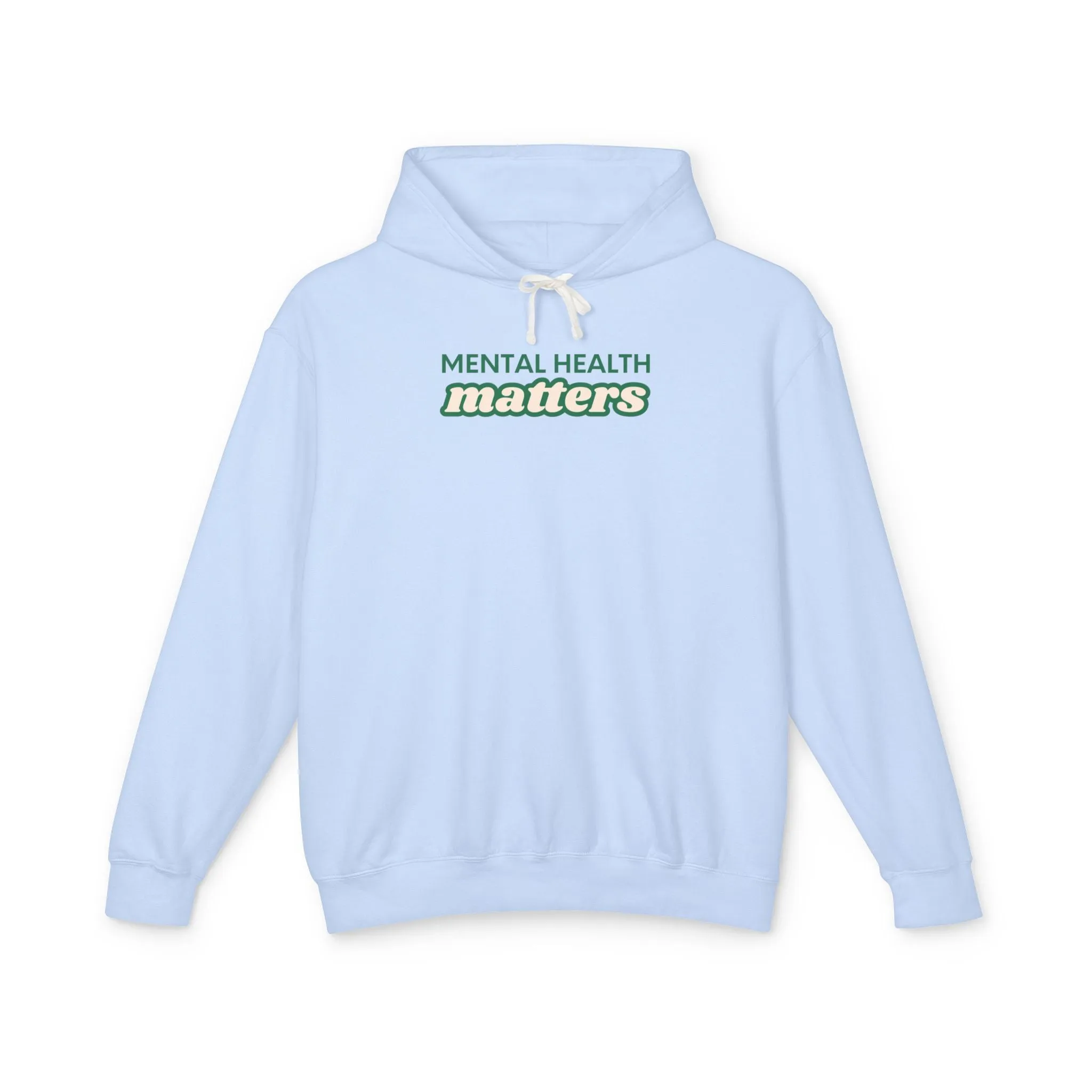Mental Health Matters Lightweight Hoodie