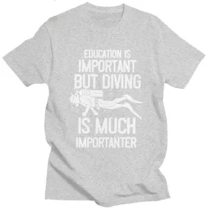Scuba diving T-Shirt for Men | Education Is Important