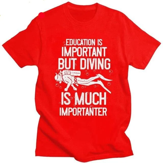 Scuba diving T-Shirt for Men | Education Is Important