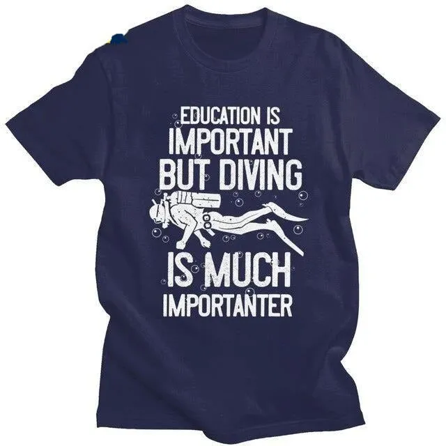 Scuba diving T-Shirt for Men | Education Is Important