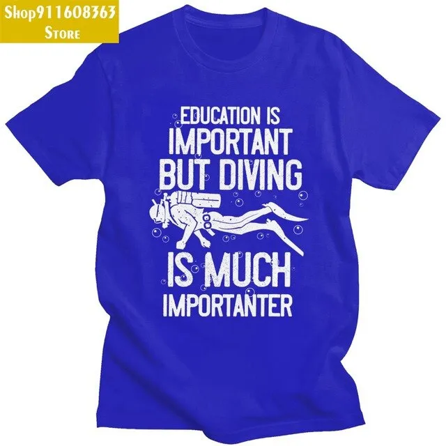 Scuba diving T-Shirt for Men | Education Is Important