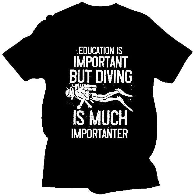 Scuba diving T-Shirt for Men | Education Is Important