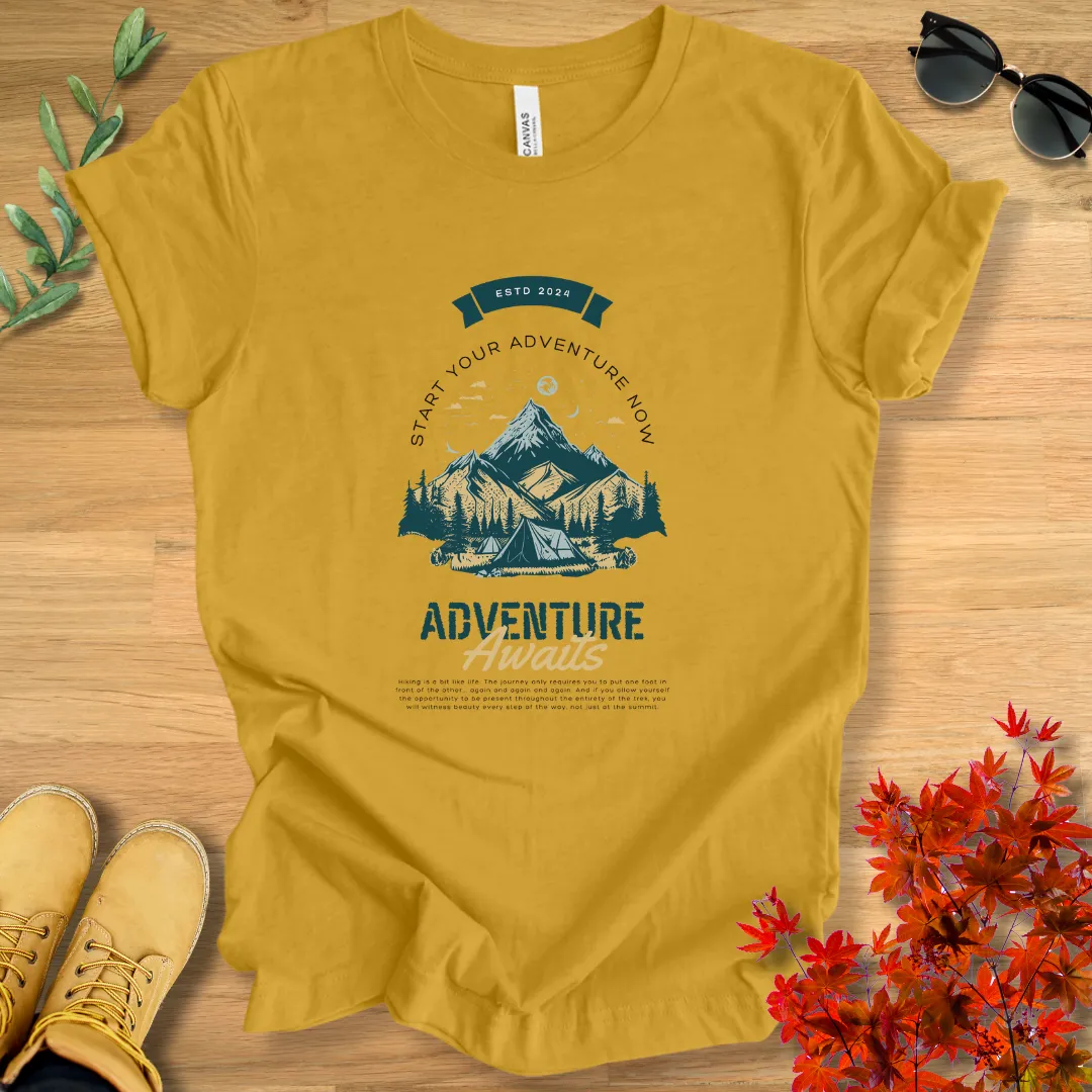 Start Your Adventure Now T-Shirt
