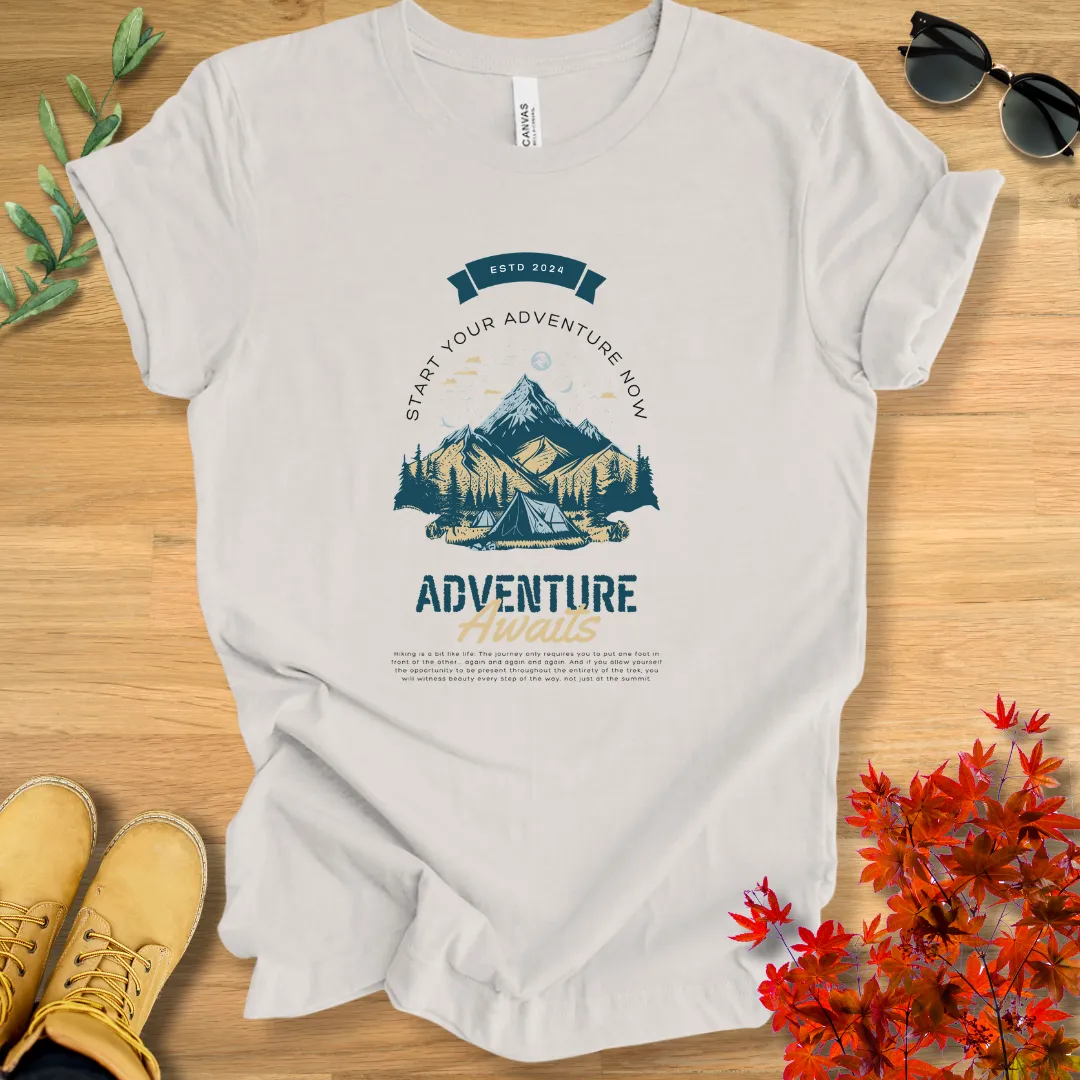 Start Your Adventure Now T-Shirt