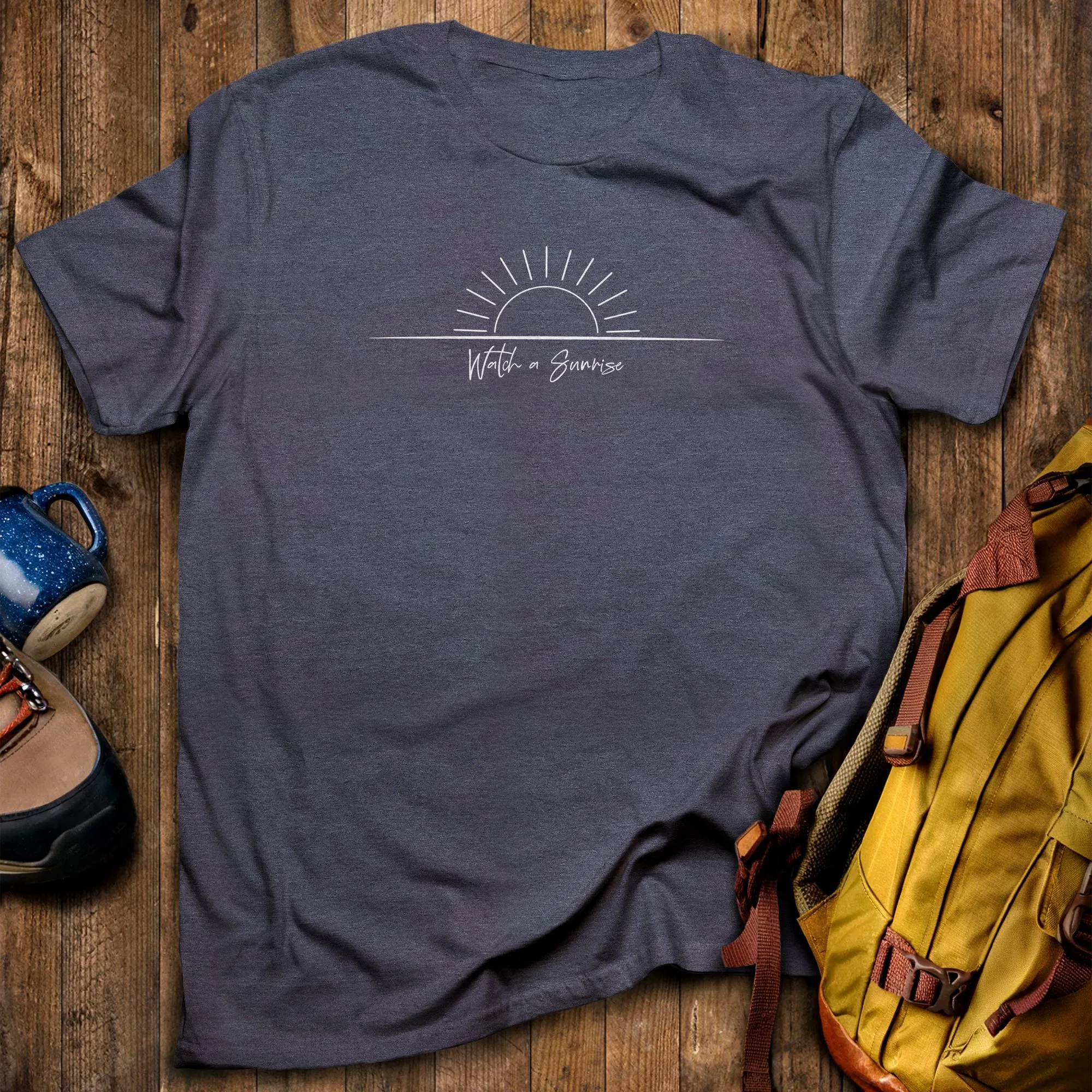 Watch a Sunrise T-Shirt