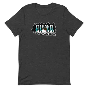 Wild Up Here T-Shirt